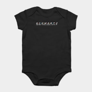 The Schwartz Family Schwartz Surname Schwartz Last name Baby Bodysuit